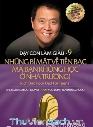Dạy Con Làm Giàu - Tập 9: Những Bí Mật Về Tiền Bạc