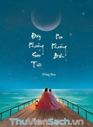 Đây Khoảng Sao Trời, Kia Khoảng Biển