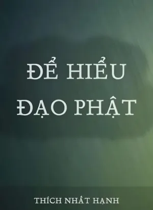 Để Hiểu Đạo Phật