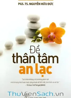 Để Thân Tâm An Lạc