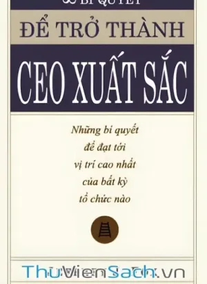 Để Trở Thành Ceo Xuất Sắc