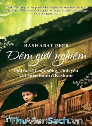 Đêm Giới Nghiêm - Hồi Ức Về Cuộc Sống, Tình Yêu Và Chiến Tranh Ở Kashmir