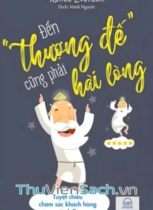 Đến Thượng Đế Cũng Phải Hài Lòng