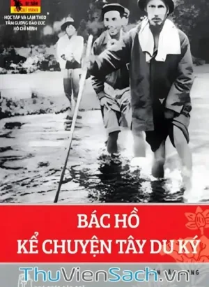 Di Sản Hồ Chí Minh - Bác Hồ Kể Chuyện Tây Du Ký