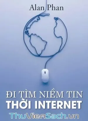 Đi Tìm Niềm Tin Thời Internet