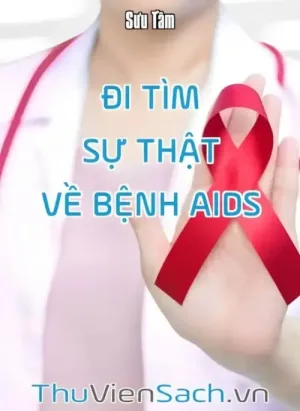 Đi Tìm Sự Thật Về Bệnh Aids - Sự Chuyển Đổi Trái Đất