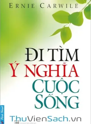 Đi Tìm Ý Nghĩa Cuộc Sống