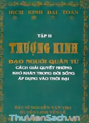 Dịch Kinh Đại Toàn - Tập 2 Thượng Kinh