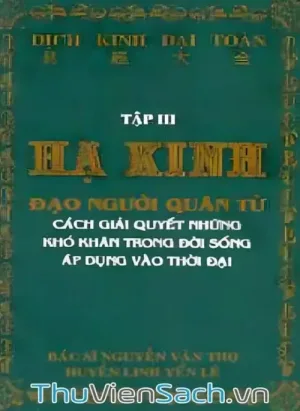 Dịch Kinh Đại Toàn - Tập 3 Hạ Kinh