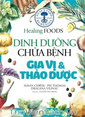 Dinh Dưỡng Chữa Bệnh - Gia Vị Và Thảo Dược