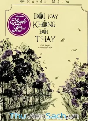 Đời Này Không Đổi Thay