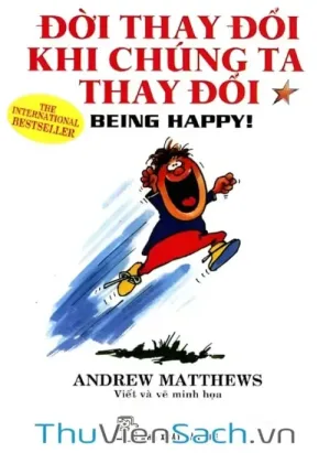 Đời Thay Đổi Khi Chúng Ta Thay Đổi - Tập 1