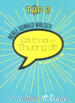 Đối Thoại Với Thượng Đế - Tập 2