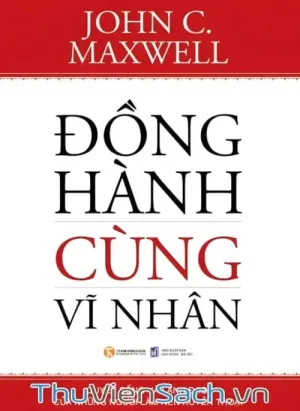 Đồng Hành Cùng Vĩ Nhân