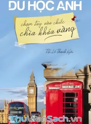 Du Học Anh Chạm Tay Vào Chiếc Chìa Khóa Vàng