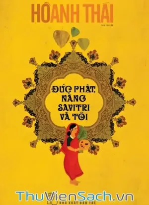 Đức Phật, Nàng Savitri Và Tôi
