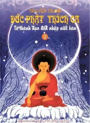 Đức Phật Thích Ca - Phần 3