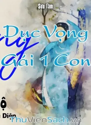 Dục Vọng Gái 1 Con