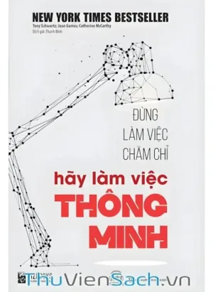 Đừng Làm Việc Chăm Chỉ Hãy Làm Việc Thông Minh