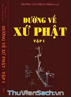 Đường Về Cõi Phật - Xứ Phật Huyền Bí