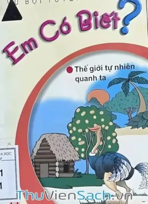 Em Có Biết? Thế Giới Tự Nhiên Quanh Ta