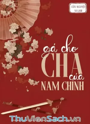 Gả Cho Cha Của Nam Chính
