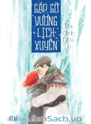 Gặp Gỡ Vương Lịch Xuyên
