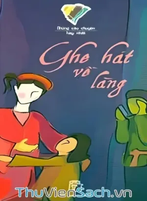 Ghe Hát Về Làng