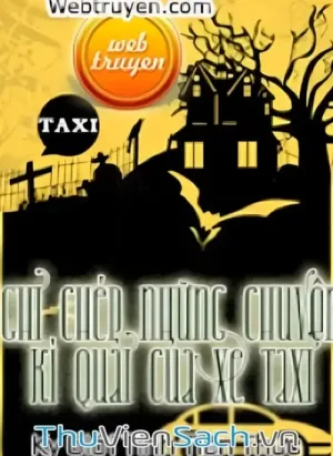 Ghi Chép Những Chuyện Kì Quái Của Xe Taxi