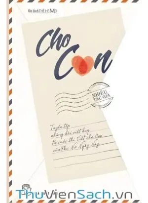 Gia Đình Thế Hệ Mới - Cho Con