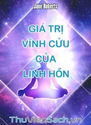 Giá Trị Vĩnh Cửu Của Linh Hồn