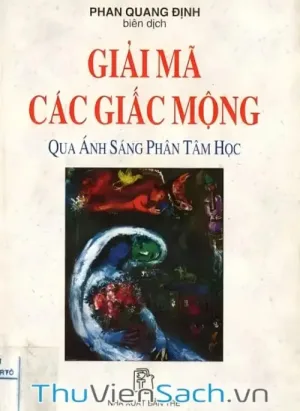 Giải Mã Các Giấc Mộng Qua Ánh Sáng Phân Tâm Học