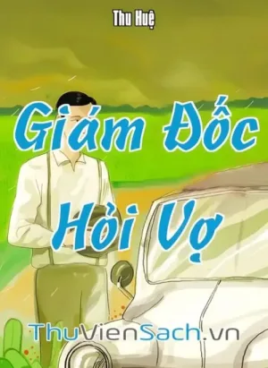 Giám Đốc Hỏi Vợ