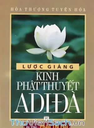 Giảng Giải Kinh Phật Thuyết A Di Đà