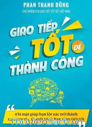 Giao Tiếp Tốt Để Thành Công