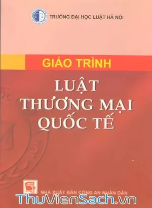 Giáo Trình Luật Thương Mại Quốc Tế