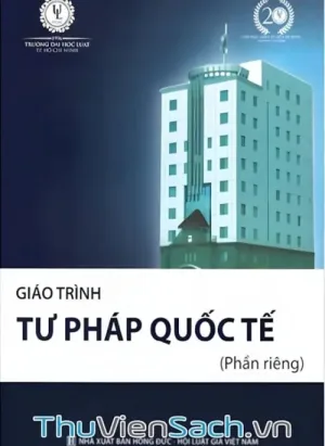Giáo Trình Tư Pháp Quốc Tế (Phần Riêng)