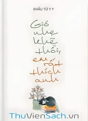 Gió Nhẹ Khẽ Thổi, Em Rất Thích Anh