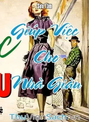 Giúp Việc Cho Nhà Giàu