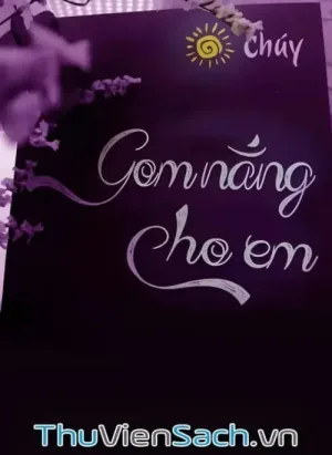Gom Nắng Cho Em