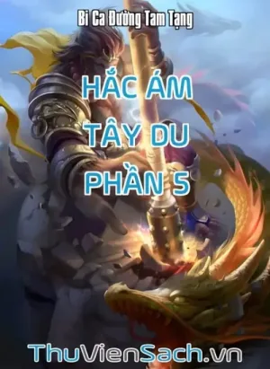 Hắc Ám Tây Du - Phần 5