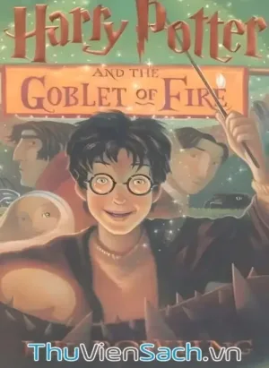Harry Potter Và Chiếc Cốc Lửa