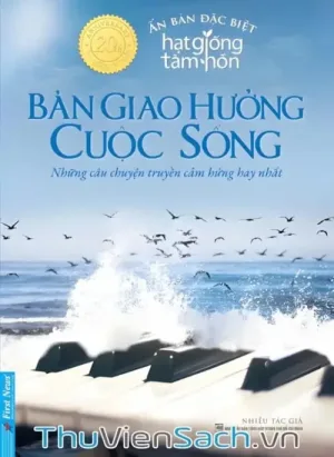 Hạt Giống Tâm Hồn: Bản Giao Hưởng Cuộc Sống