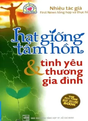 Hạt Giống Tâm Hồn Và Tình Yêu Thương Gia Đình