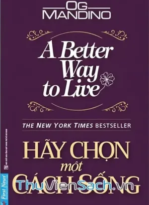 Hãy Chọn Một Cách Sống