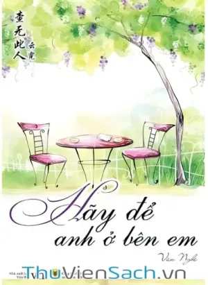 Hãy Để Anh Ở Bên Em