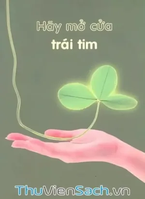 Hãy Mở Cửa Trái Tim