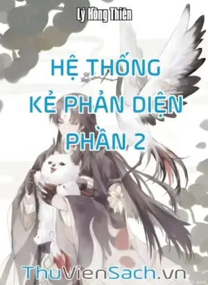 Hệ Thống Kẻ Phản Diện - Phần 2