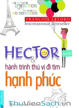 Hector Và Hành Trình Thú Vị Đi Tìm Hạnh Phúc