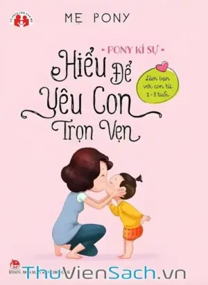 Hiểu Để Yêu Con Trọn Vẹn